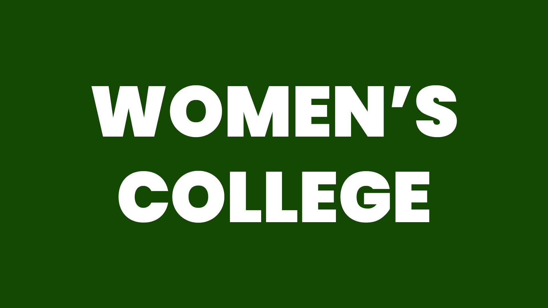 Women's College