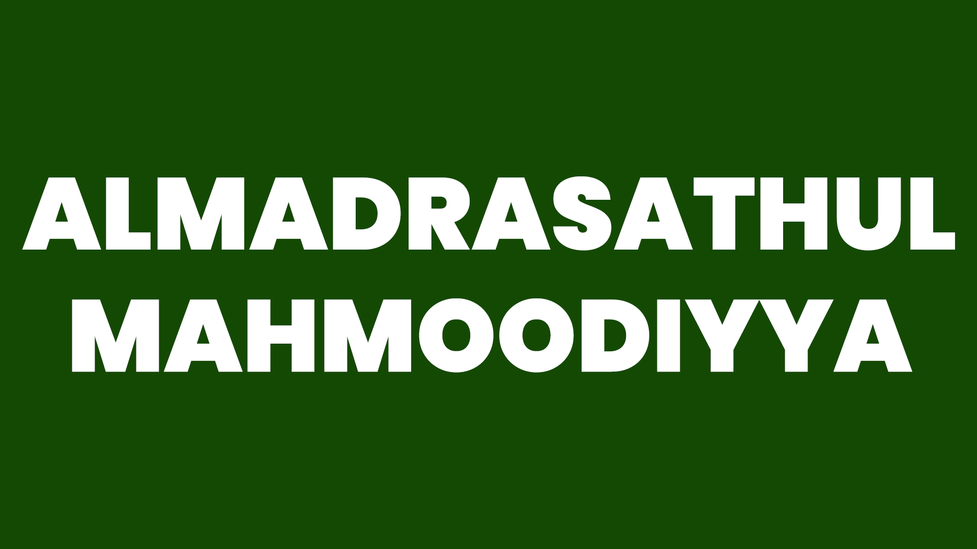 Al Madrasathul Mahmoodiyya